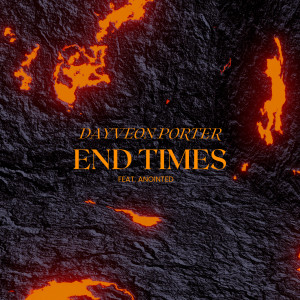 Dayveon Porter的專輯End Times