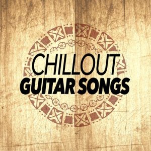 Chillout Guitar Songs