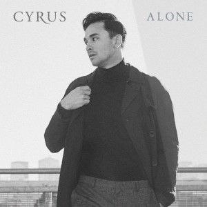收聽Cyrus的Alone歌詞歌曲