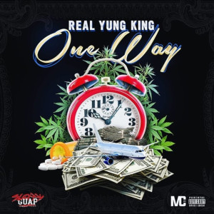 Listen to One Way (Explicit) song with lyrics from RealYungKing