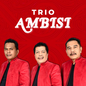 Ambisi Trio的专辑Trio Ambisi Dalam Lomba Cipta Lagu Batak 2021