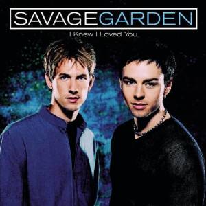 收聽Savage Garden的I Knew I Loved You (7" Mini Me Mix)歌詞歌曲
