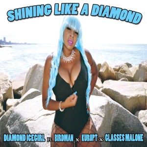 收聽Diamond Icegirl的Shining Like a Diamond (Explicit)歌詞歌曲