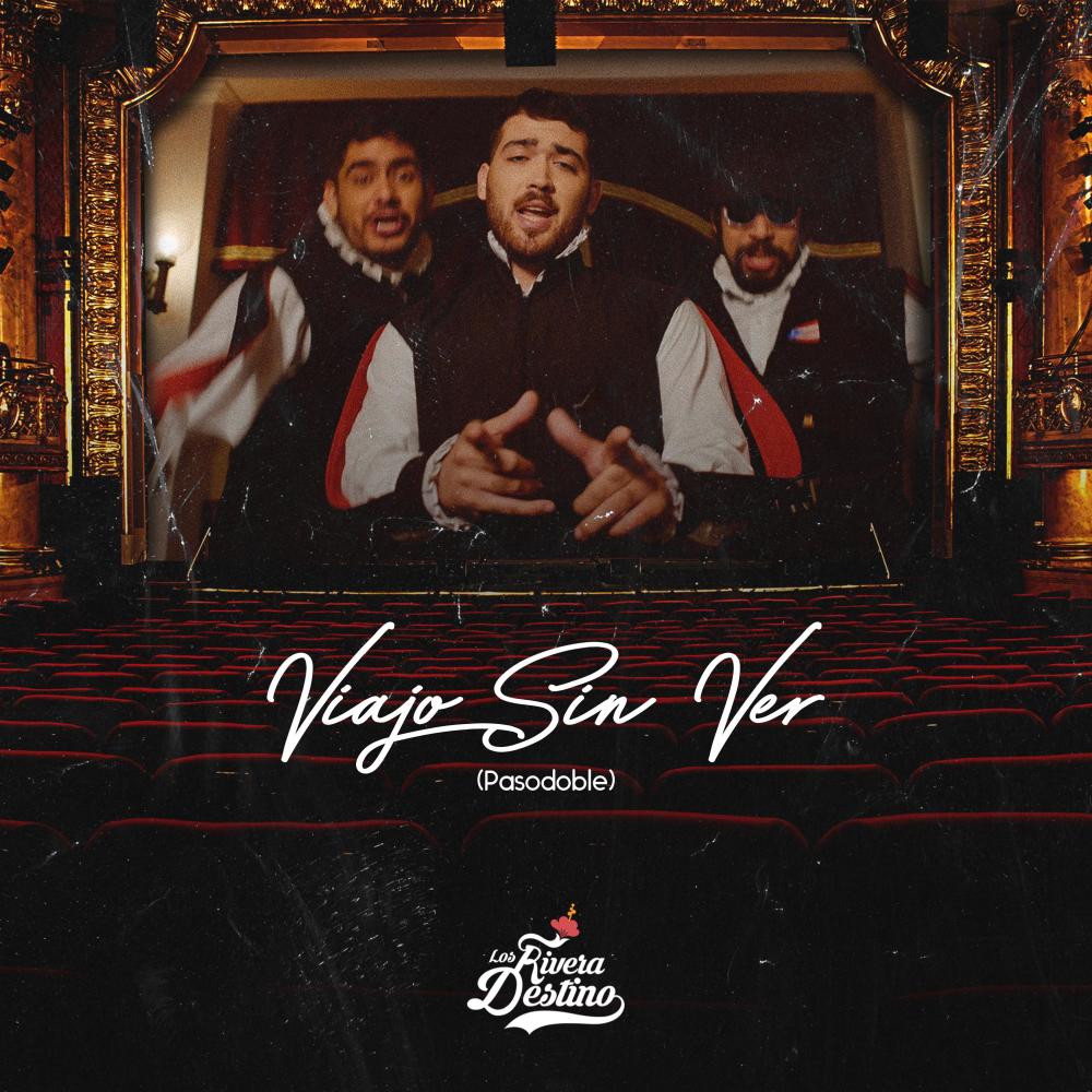 Viajo Sin Ver (Pasodoble) (Explicit)