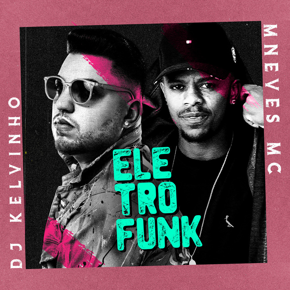 Eletrofunk (Explicit)