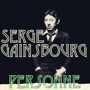Serge Gainsbourg的專輯Personne