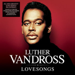 Luther Vandross的專輯Luther Love Songs