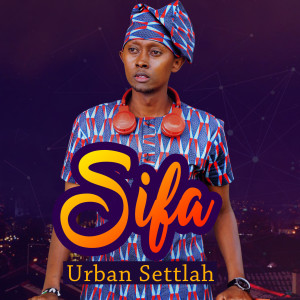 Dengarkan Sifa lagu dari Urban Settlah dengan lirik