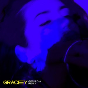 收聽Gracey的If You Loved Me (Georgia Remix)歌詞歌曲