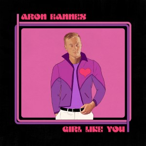 收聽Aron Hannes的Girl Like You歌詞歌曲