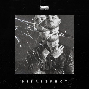 Album Disrespect (Explicit) from Trampa