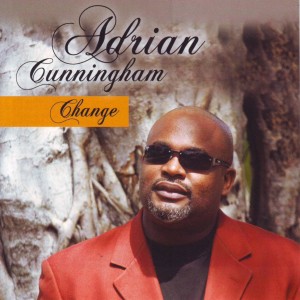 ดาวน์โหลดและฟังเพลง Change พร้อมเนื้อเพลงจาก Adrian Cunningham