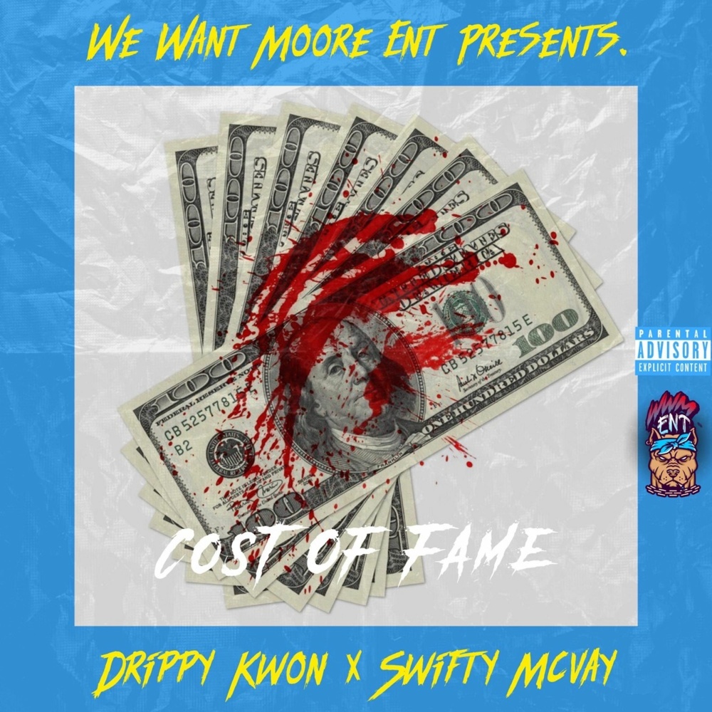 Cost Of Fame (feat. Swifty McVay) (Explicit)