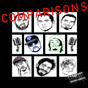 ดาวน์โหลดและฟังเพลง Comparisons (Explicit) พร้อมเนื้อเพลงจาก Supaman MrMainstream