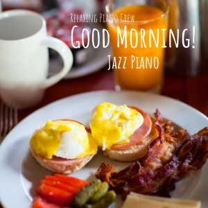 Relaxing Piano Crew的專輯Good Morning! - Jazz Piano