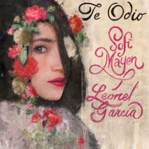 Sofi Mayen的專輯Te Odio