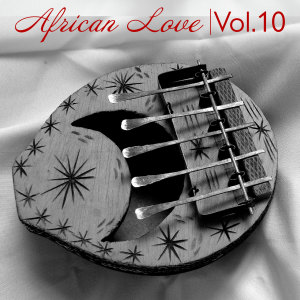 Album African Love, Vol. 10 from Various Artists