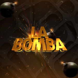 Chunti的專輯La Bomba