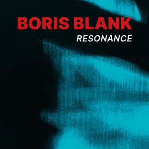 Boris Blank的專輯Resonance