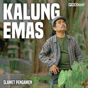 Album Kalung Emas oleh Slamet Pengamen