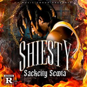 Sackcity Scoota的專輯Shiesty (Explicit)