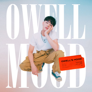 อัลบัม Owell’s Mood ศิลปิน Owell Mood