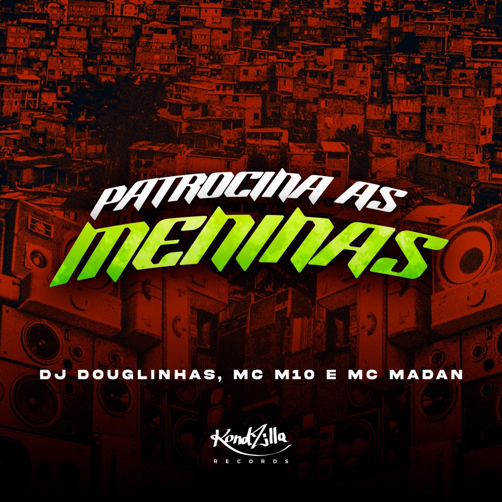 Patrocina As Meninas (Explicit)