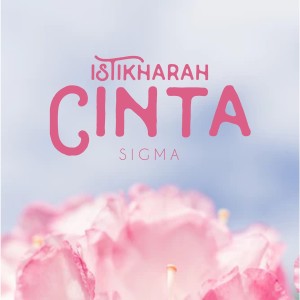 Album Istikharah Cinta from Sigma