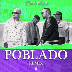 Dengarkan Poblado (Remix) lagu dari Thombs dengan lirik