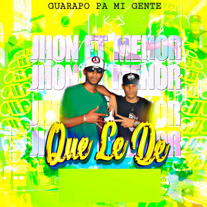 ดาวน์โหลดและฟังเพลง Que Le De พร้อมเนื้อเพลงจาก DJ Jhon