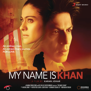 My Name Is Khan (Original Motion Picture Soundtrack)