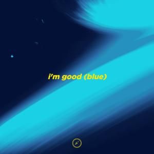 Dengarkan lagu I'm Good (Blue) - Slowed (Explicit) nyanyian Lento dengan lirik