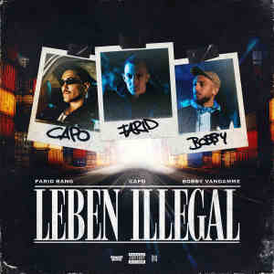 Album LEBEN ILLEGAL (Explicit) from Farid Bang