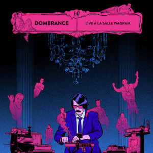 Dombrance的專輯Live à la salle Wagram