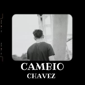 Cambio (Explicit) dari Chavez