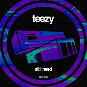 Album All I Need from Teezy