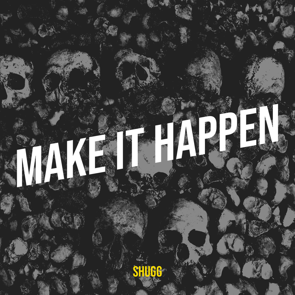 Make It Happen (Explicit)