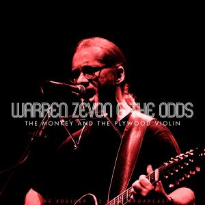 อัลบัม The Monkey And The Plywood Violin (Live 1992) ศิลปิน Warren Zevon