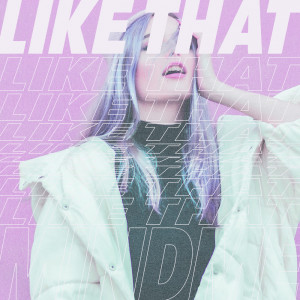 Listen to Like That (Instrumental Version) song with lyrics from Mindme