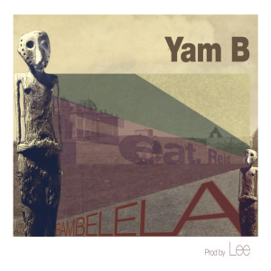 Listen to Bambelela song with lyrics from Yam B