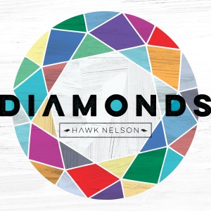 Hawk Nelson的專輯Diamonds