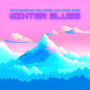 Winter Blues (feat. Eric Mars) [Explicit]
