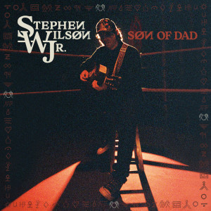 Album søn of dad (Explicit) oleh Stephen Wilson Jr.