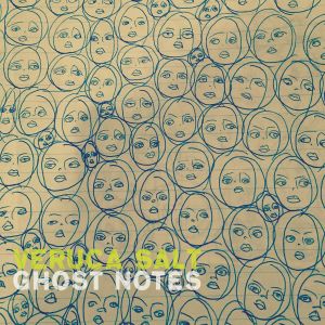 อัลบัม Ghost Notes ศิลปิน Veruca Salt