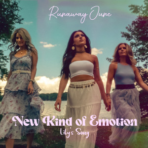 收聽Runaway June的New Kind of Emotion (Lily's Song)歌詞歌曲