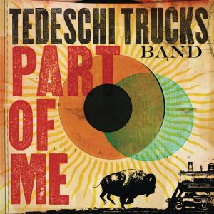 收聽Tedeschi Trucks Band的Part of Me歌詞歌曲