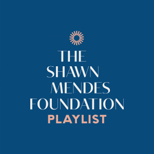 Shawn Mendes的專輯The Shawn Mendes Foundation Playlist