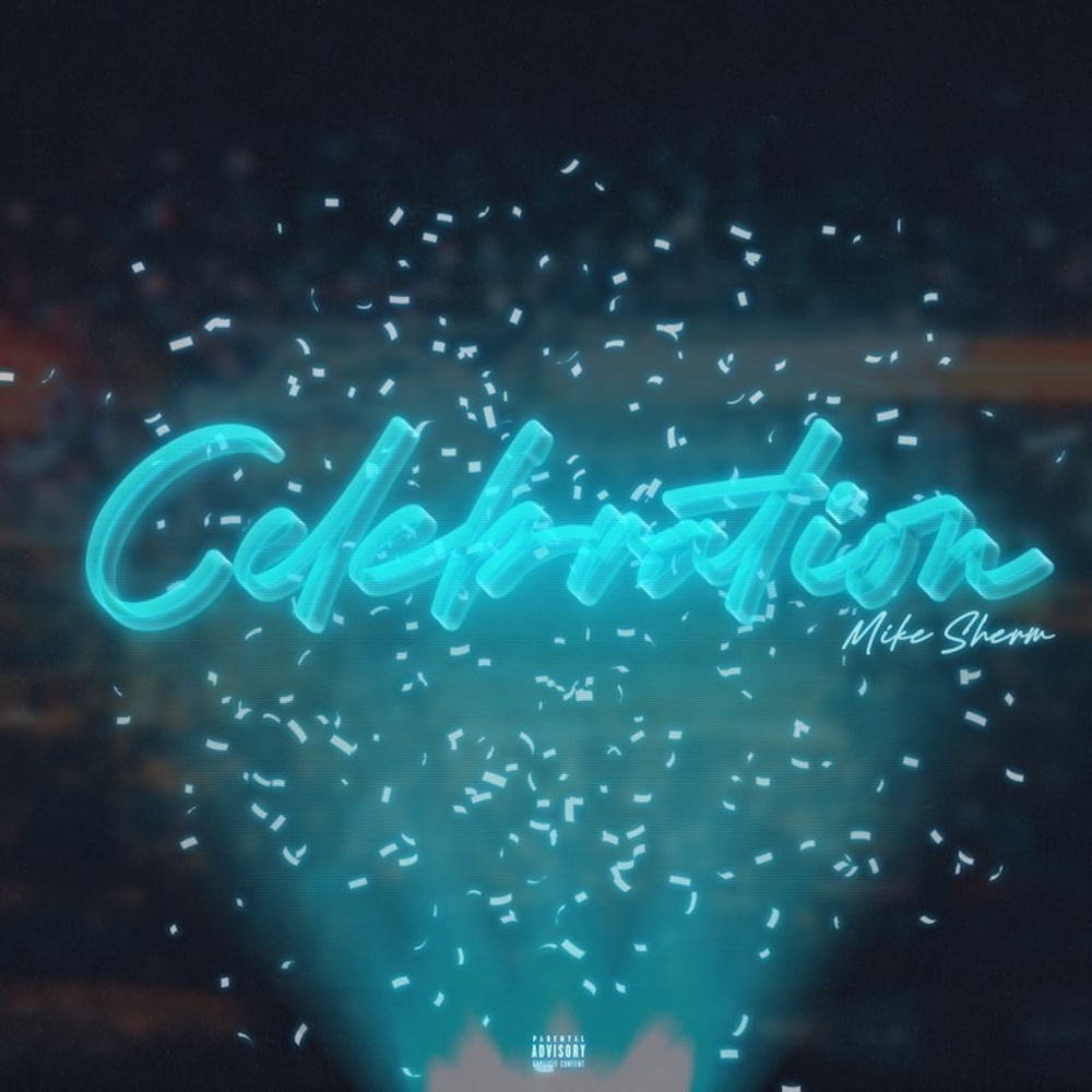 Celebration (Explicit)