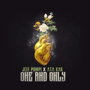 Album One and Only (feat. Ata Kak) from Jeff Pompi