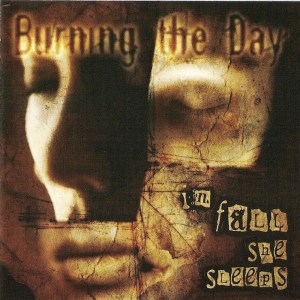 Album In Fall She Sleeps oleh Burning The Day